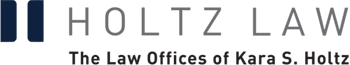 Holtz Law | The Law Offices of Kara S. Holtz